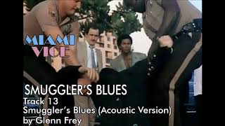 Glenn Frey - Smuggler&#39;s Blues (Acoustic Version)