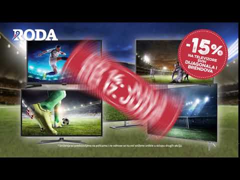 Roda: -15% popusta na televizore 14.06 - 17.06.2018.