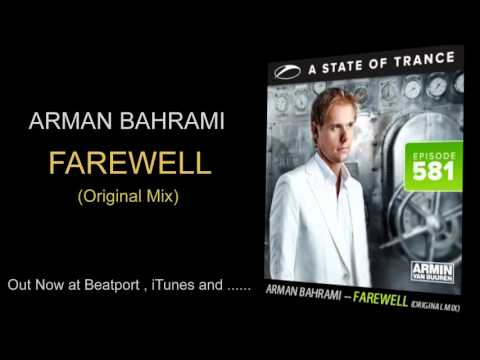 Arman Bahrami - Farewell (ASOT 581)