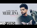 Mere Jina Arjan Dhillon Official Video Same Like Me Song New Punjabi Song 2023