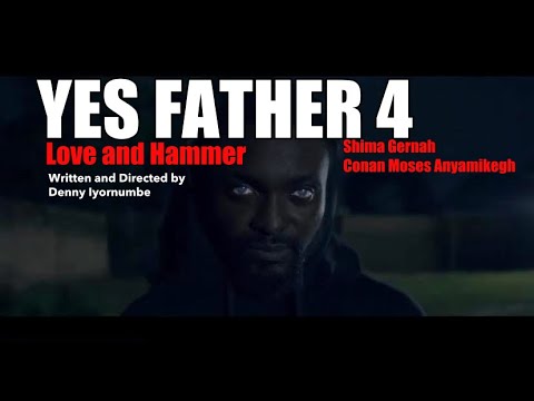 Yes Father 4: Love and Hammer.