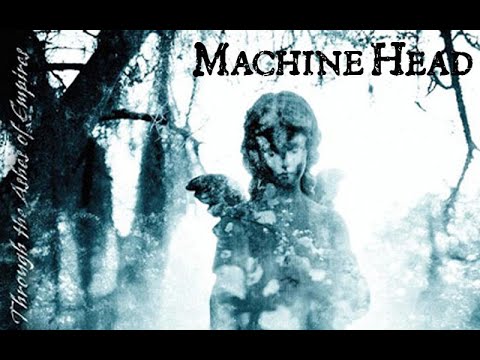 Machine Head - Making of Through The Ashes of Empires