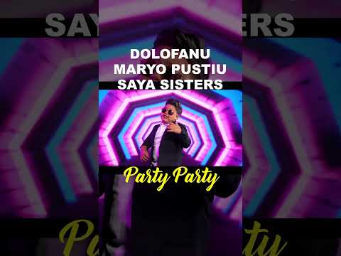 DOLOFANU Party