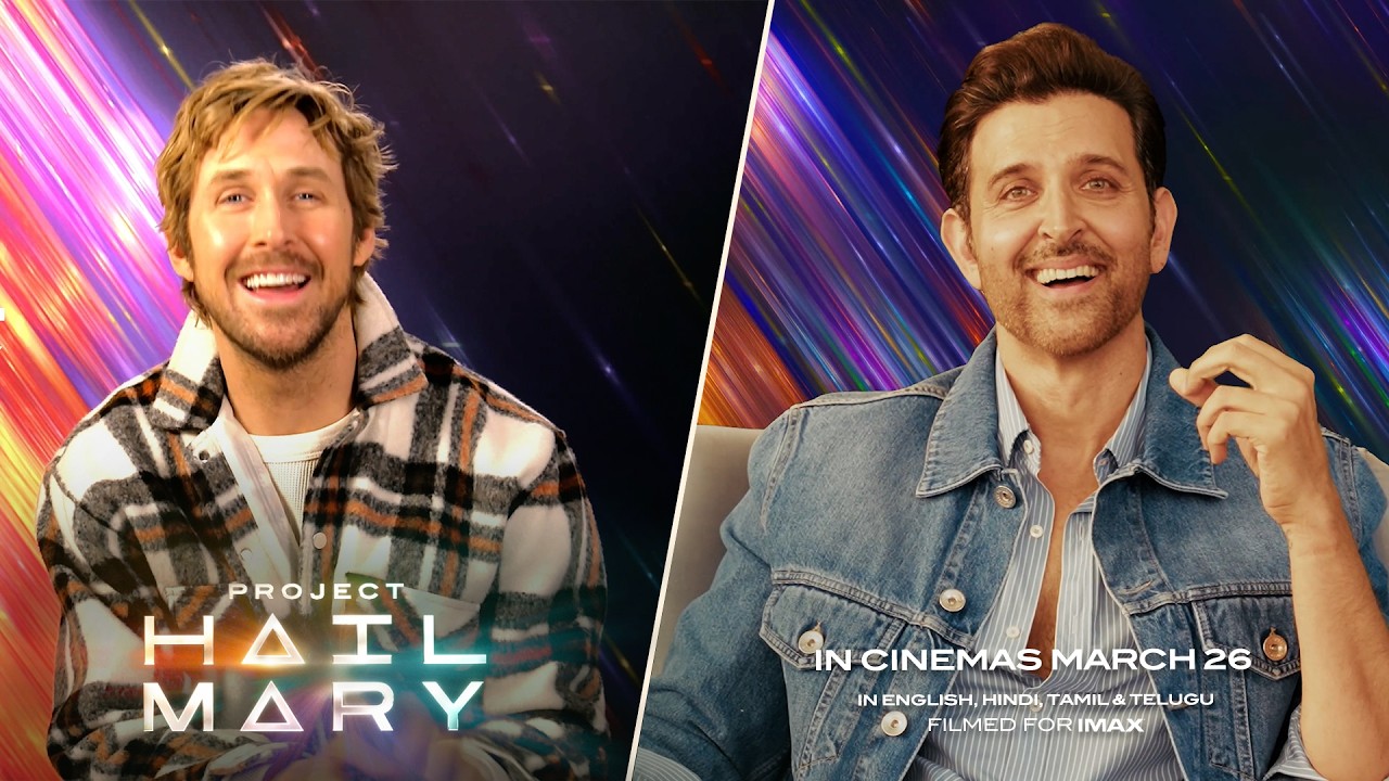 PROJECT HAIL MARY - In Conversation with Ryan Gosling & Hrithik Roshan