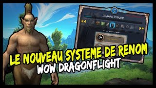 LE NOUVEAU SYSTEME DE RENOM DE DRAGONFLIGHT ! RÉVOLUTIONNAIRE OU RÉCHAUFFÉ ?