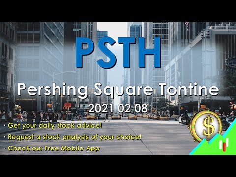Stocks to Buy: PSTH Pershing Square Tontine Holdings, Ltd. 2021 02 08
