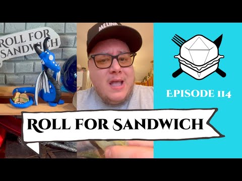Roll for Sandwich EP 114 - 1/25/23