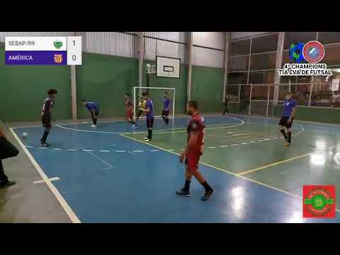 América x Sebap/R9 - Champions Tia Eva 4