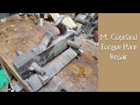 Repairing an M Copeland Tongue Plane