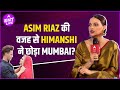 Asim Riaz Breakup Social Media Mohalla Punjabi Industry More With Himanshi Khurana ENT LIVE
