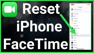 How To Reset FaceTime On iPhone