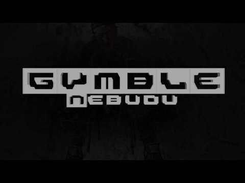 GVMBLE - NEBUDU (Prod. Tantu x Danny E.B)