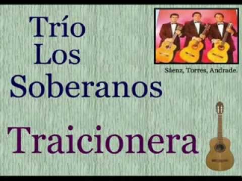 Traicionera - Trío los Soberanos