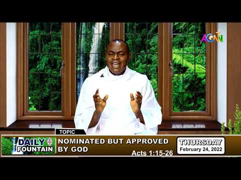 DAILY FOUNTAIN DEVOTIONAL OF FEBRUARY 24, 2022 - THE REV'D CANON EMMANUEL O. IMAEKHAI