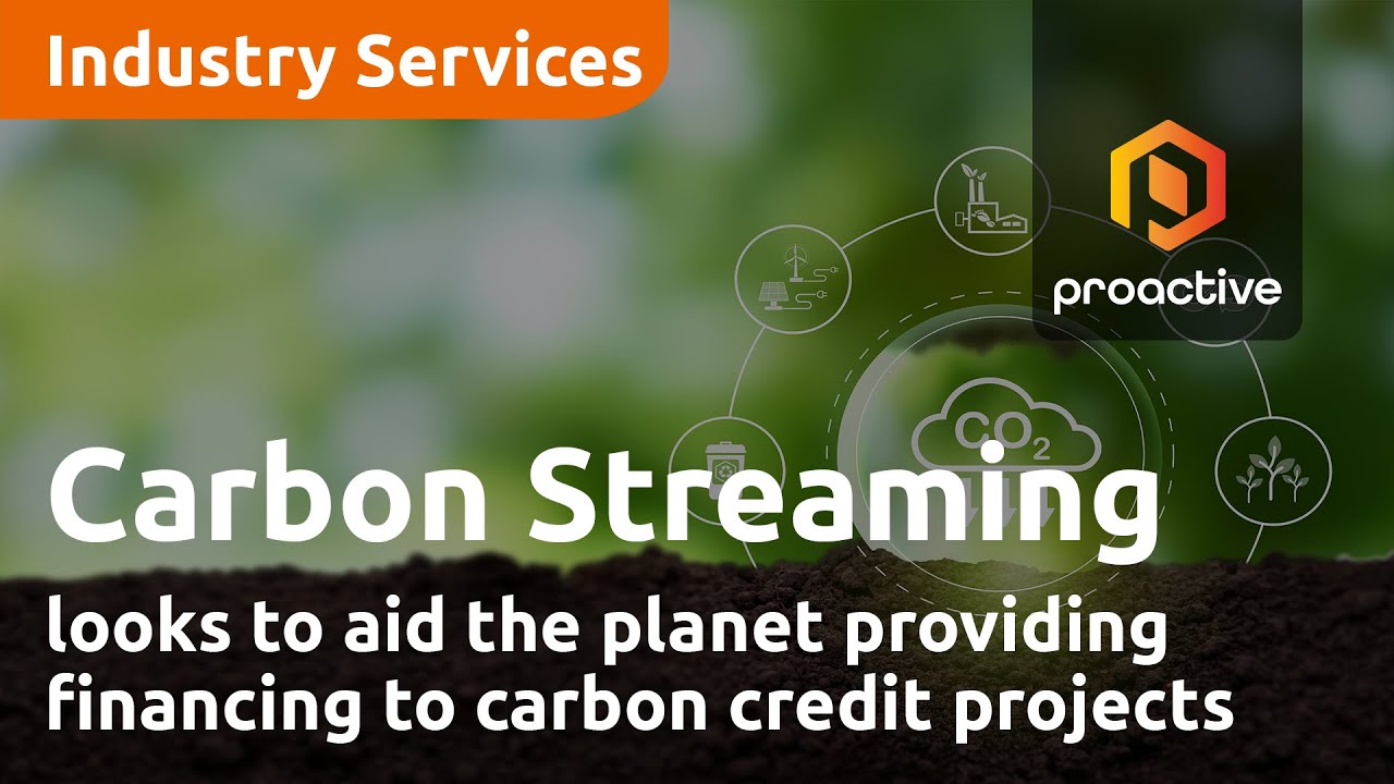 Carbon Streaming looks to aid the planet providing financing to carbon credit projects