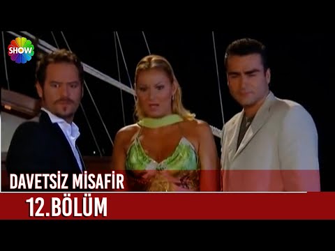 Davetsiz Misafir 12. Bölüm