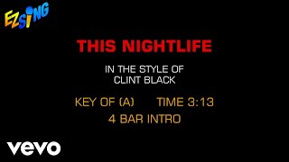 Clint Black - This Nightlife (Karaoke EZ Sing)