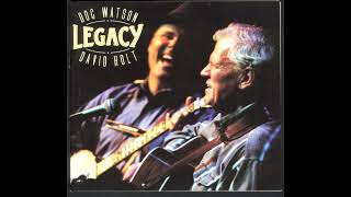 Legacy Vol.1 [2002] - Doc Watson &amp; David Holt