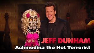 "Achmedina the Hot Terrorist" | Jeff Dunham: Minding the Monsters