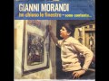 Gianni Morandi  Ho chiuso le finestre(versione 45 giri mono) - (P)1963 RCA ItalianaCopyright Disclai