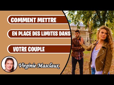 Comment mettre en place des limites dans votre couple ?