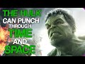 Wiki Weekends The Hulk Can Punch Through Time And Space