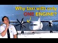 Why Do PILOTS Taxi Only With ONE ENGINE Explained By CAPTAIN JOE