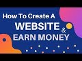 How To Make a Website and Earn Money Online
