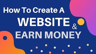 How To Make a Website and Earn Money Online