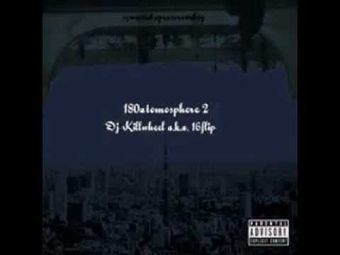 180atomosphere2　DJ KILLWHEEL aka 16FLIP    2009.12.18 on street...