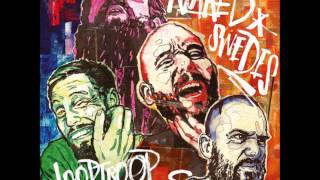 Looptroop Rockers - Naked Swedes (feat. Deacon The Villain & Natti)