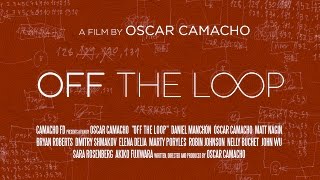Off the loop - Trailer video