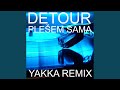 Plešem Sama (Yakka Club Remix)