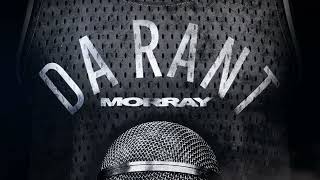 Morray - Da Rant [Official Audio]