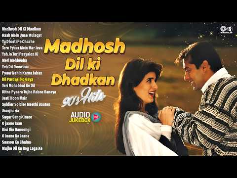 Madhosh Dil ki Dhadkan - 90's Hits | 90's Evergreen Songs | Hindi Romantic Songs | Bollywood Songs
