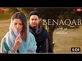 agar tum benakab aao to kayamat ki ghadi hogi new song |#benaqab new song (full song)|#benaqab songs