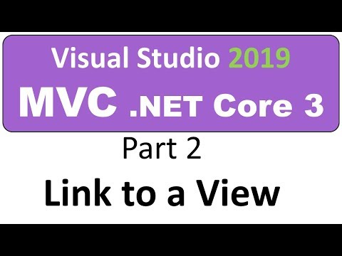 Visual Studio 2019 - MVC Core 3 - Part 02 - Link Between Views