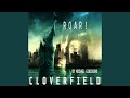 Roar Cloverfield Overture