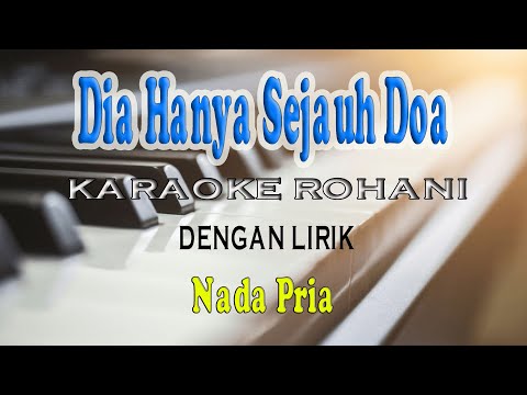 DIA HANYA SEJAUH DOA [KARAOKE ROHANI] NIKITA ll NADA PRIA G=DO