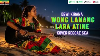 Download lagu WONG LANANG LARA ATINE | DEWI KIRANA (Tarling Cover Reggae) VIRAL DI TIKTOK 2026‼️ mp3 Download lagu WONG LANANG LARA ATINE | DEWI KIRANA (Tarling Cover Reggae) VIRAL DI TIKTOK 2026‼️ mp3