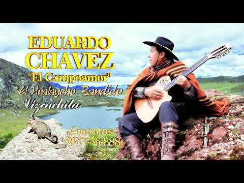 EDUARDO CHAVEZ  VIZCACHITA PRIMCIA 2021 HD1080P Youtube