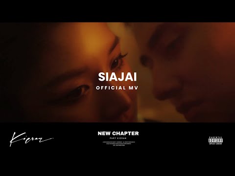 PART KIERAN - เสียใจ (SIAJAI) [Official MV]