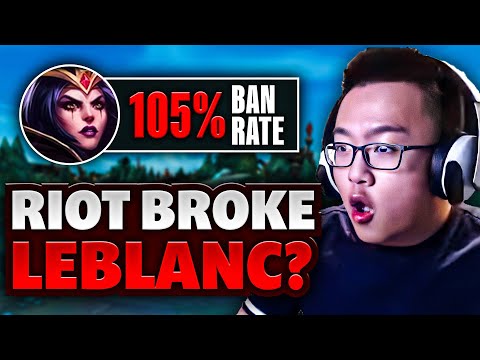 Leblanc's ban rate is now 105%... *RIOT WHAT HAVE YOU DONE?!*