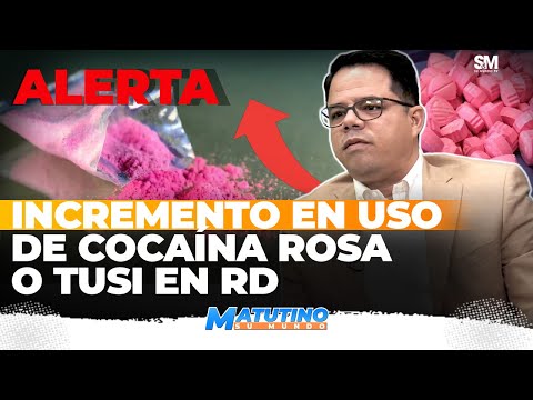 Alerta sobre incremento en uso de cocaína rosa o tusi en RD