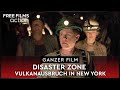 Disaster Zone Vulkanausbruch In New York Ganzer Film Auf Deutsch Kostenlos Schauen In HD