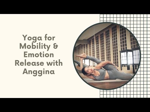 Yoga for Mobility & Emotion Release | with Anggina | Pagi Pagi Yoga