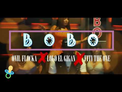 BOBO - ( Onil Flocka ❌ Lolo el Giga ❌ fiti the One ) video oficial