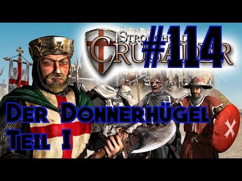 Let's Play Stronghold Crusader #114 - M41: Der Donnerhügel Teil I