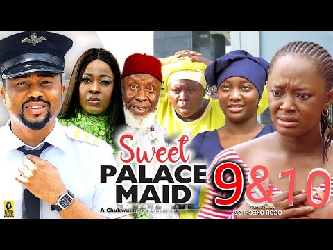 SWEET PALACE MAID "Complete Season 9&10" Mike Godson Luchy Donalds 2023 Latest Trending Movie