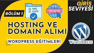 Hosting ve Domain Nasıl Alınır? Domain Yönlendirme Nasıl Yapılır? Wordpress Giri